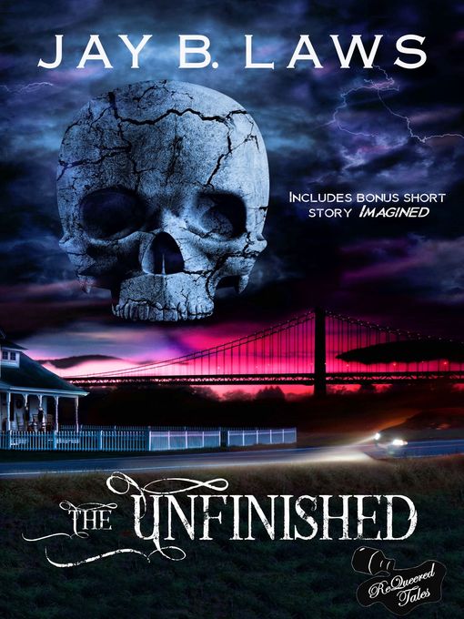 Title details for The Unfinished by Jay B. Laws - Available